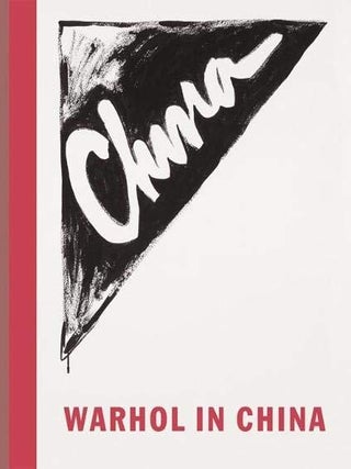 Warhol in China. Tony Godfrey.