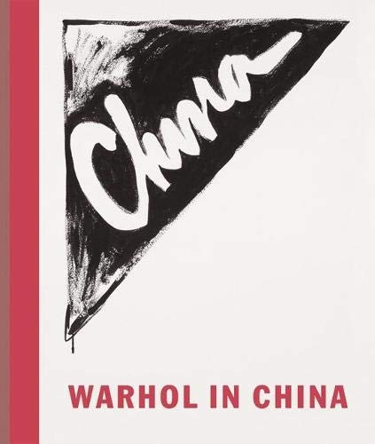 Item #45344 Warhol in China. Tony Godfrey.