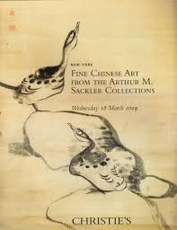 Item #45411 Fine Chinese Art from the Arthur M. Sackler Collections Wednesday 18 March 2009, New...