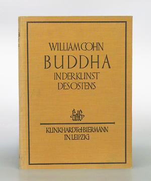Item #45474 Buddha in der Kunst des Ostens. William Cohn