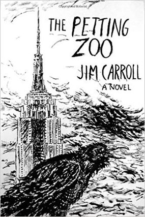 Item #45570 The Petting Zoo. Jim Carroll