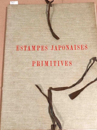 Item #45581 Estampes Japonaises Primitives. M. Vignier, M. Inada