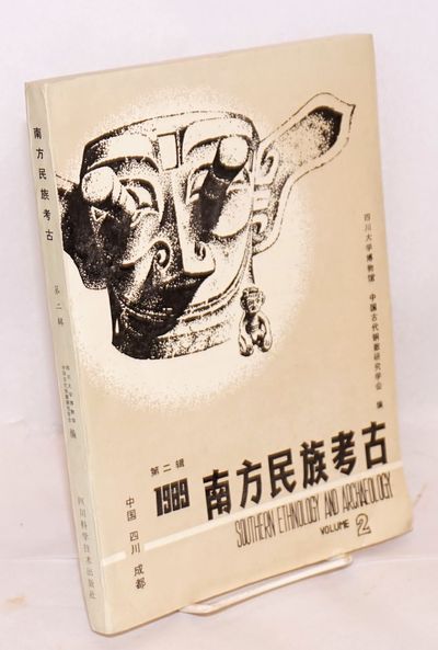 Item #45614 Southern Ethnology and Archaeology Vol. 2 (1989). Nan Fang Min Zu Kao Gu.