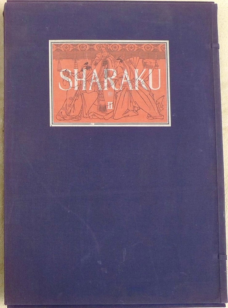 Item #45628 SHARAKU: A COMPLETE COLLECTION VOLUME 2 REPRODUCTION BY THE ADACHI INSTITUTE OF WOODCUT PRINTS. ADACHI TOYOHISA.