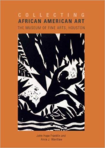 Item #45643 Collecting African American Art: The Museum of Fine Arts. John Hope Franklin, Alivia J. Wardlaw.