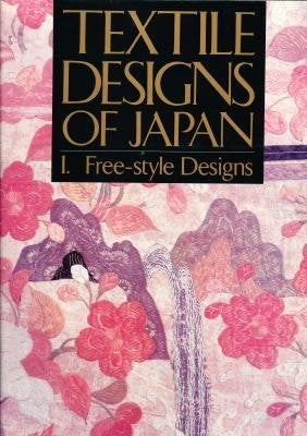 Item #45651 Textile Designs of Japan Vol.1, Hard Cover. Kodansha International The Japan Textile...