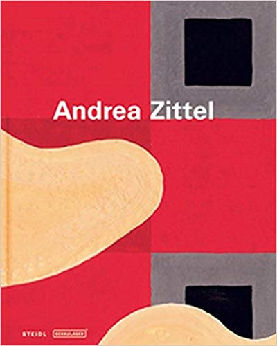 Item #45666 Andrea Zittel: Gouaches and Illustrations. Theodora Vischer Andrea Zittel, Artist Author, Author.