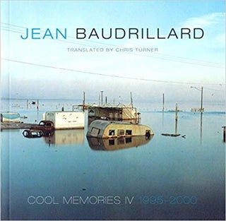 Item #45667 Cool Memories IV 1995-2000. Chris Turner Jean Baudrillard, Author