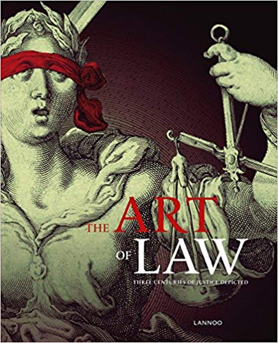 Item #45681 The Art of Law: Three Centuries of Justice Depicted. Vanessa Pauman.