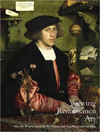 Item #45827 Viewing Renaissance Art (Renaissance Art Reconsidered). Kim W. Woods Carol M....