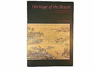 Item #45836 Heritage of the Brush: The Roy and Marilyn Papp Collection of Chinese Painting....