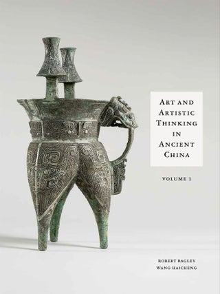 Art and Artistic Thinking in Ancient China