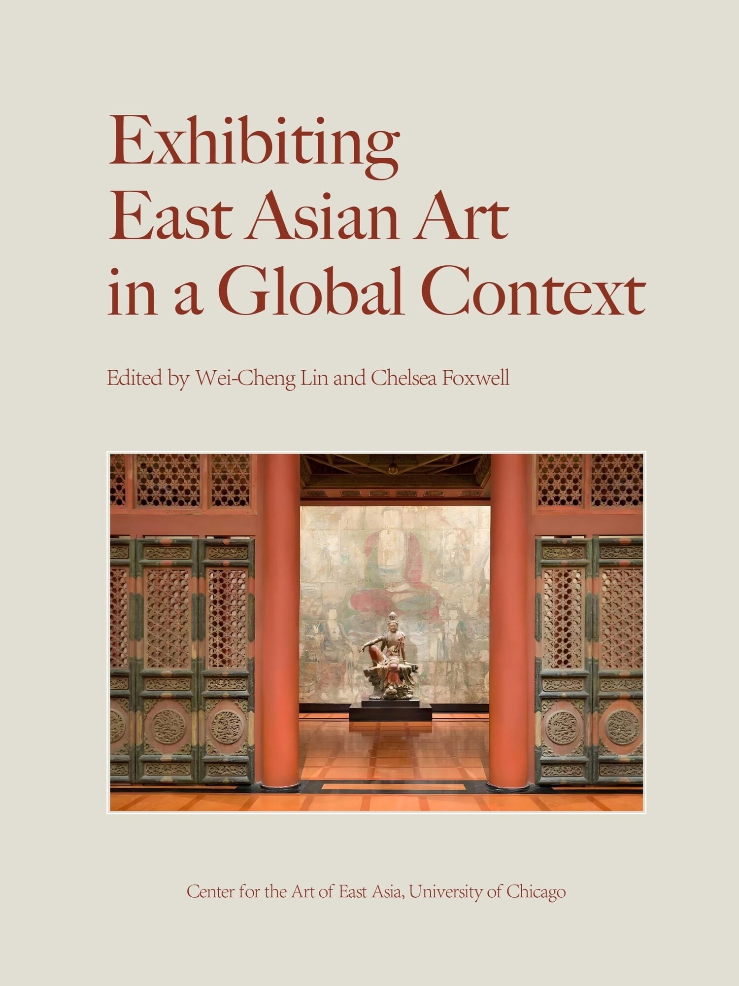 Exhibiting East Asian Art in a Global Context | Wei-Cheng Lin